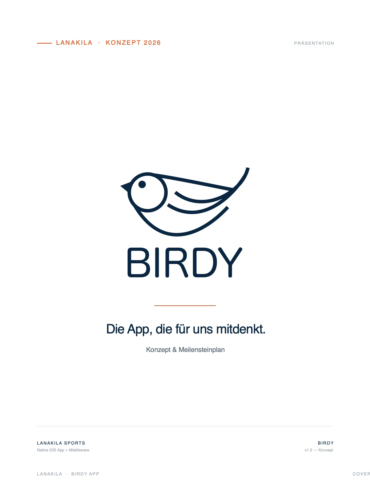 LANAKILA Birdy — Titelfolie des Konzepts: Birdy-Logo mit dem Claim „Die App, die für uns mitdenkt“